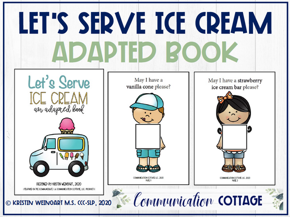 Let's Serve Ice Cream: Adapted Book