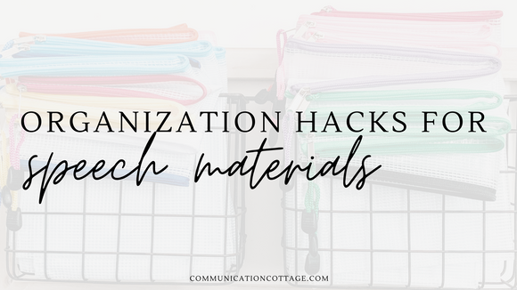 Organization Hacks For Speech Therapy Materials