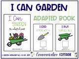 I Can Garden: Adapted Book