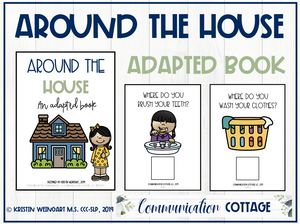 Around the House: Adapted Book