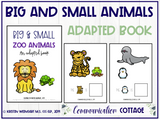 Big and Small Zoo Animals: Adapted Book
