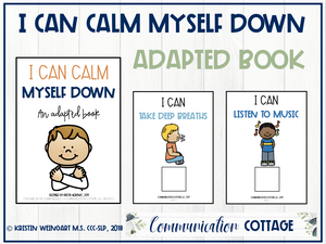 I Can Calm Myself Down: Adapted Book