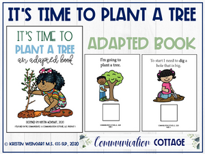 It's Time To Plant A Tree: Adapted Book