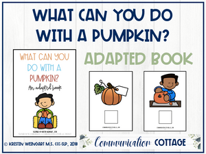 What Can You Do With A Pumpkin: Adapted Book