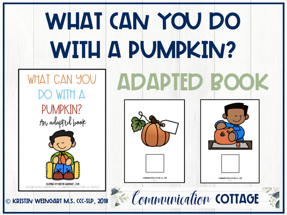 What Can You Do With A Pumpkin: Adapted Book