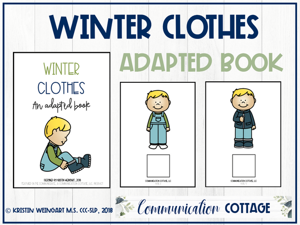 Winter Clothing: Adapted Book Communication Cottage LLC Winter Clothing: Adapted Book Communication Cottage LLC